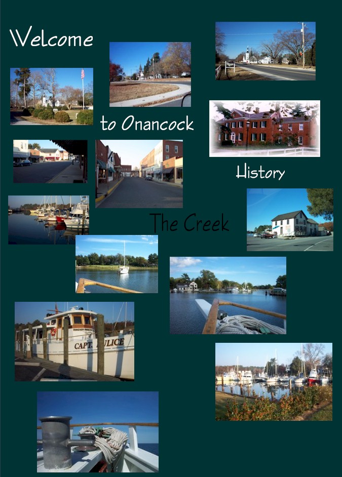 These pictures show the beauty of Onancock, Onancock Creek and Onacock Wharf, the Chesapeake Bay, and Tangier Island.